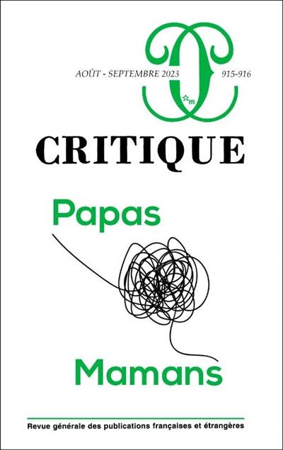 Critique, n° 915-916. Papas-mamans