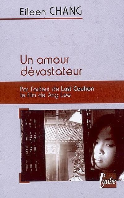 Un amour dévastateur