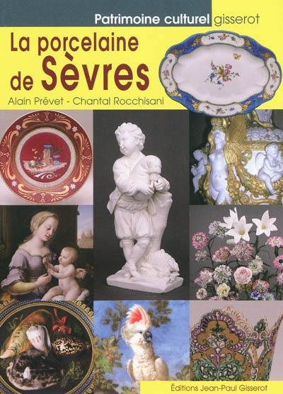 La porcelaine de Sèvres