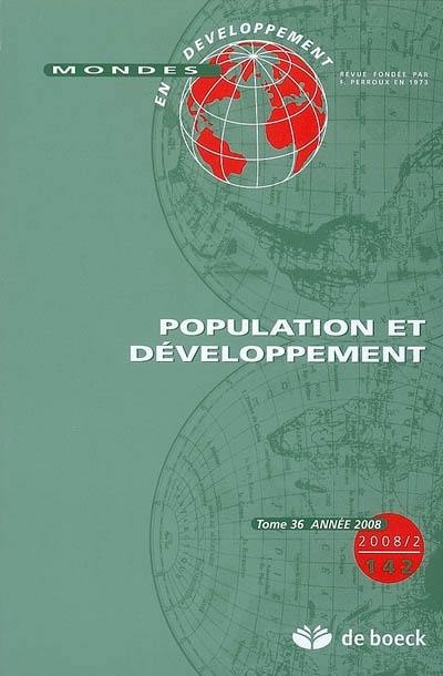 Mondes en développement, n° 142. Population et développement