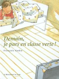 Demain, je pars en classe verte !