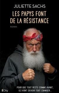 Les papys font de la résistance