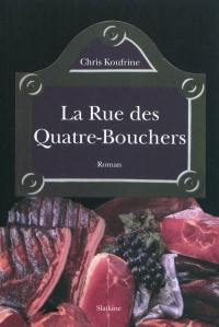 La rue des Quatre-Bouchers