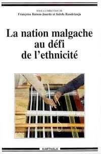 La nation malgache au défi de l'ethnicité