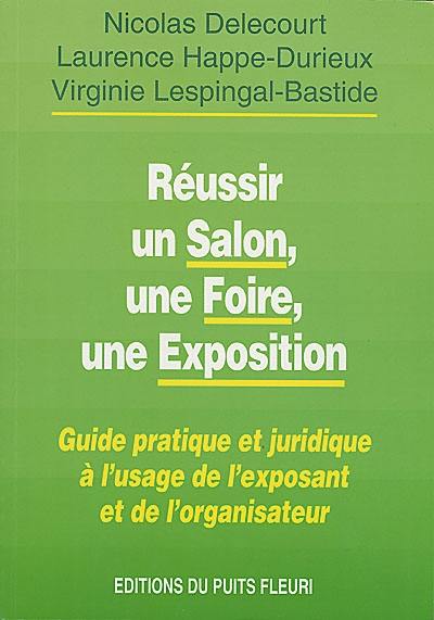 Réussir un salon, une foire, une exposition