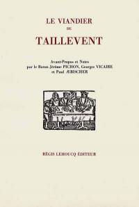 Le viandier de Guillaume Tirel dit Taillevent