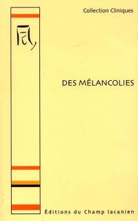 Des mélancolies