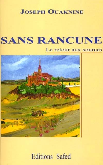 Sans rancune : le retour aux sources