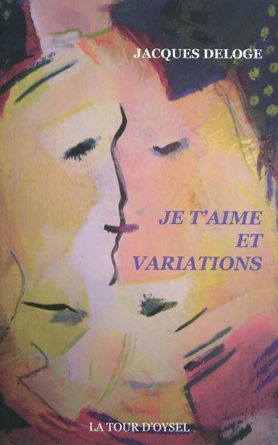 Je t'aime et variations