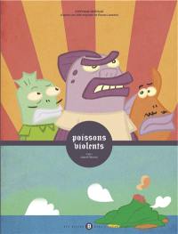 Poissons violents. Vol. 1. Objectif Réunion