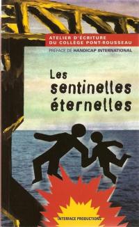 Les sentinelles éternelles