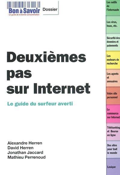 Deuxièmes pas sur Internet : le guide du surfeur averti