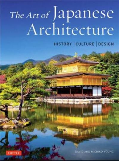 The Art of Japanese Architecture (Paperback) (New )