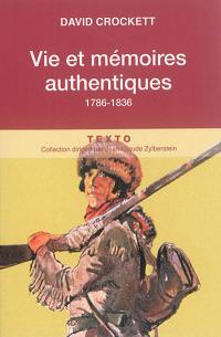 Vies et mémoires authentiques : 1786-1836