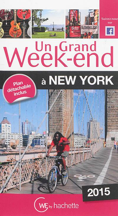 Un grand week-end à New York : 2015