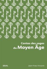 Contes des sages du Moyen Age