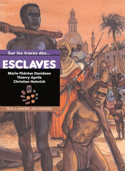 Sur les traces des esclaves