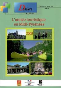 L'année touristique en Midi-Pyrénées 2005