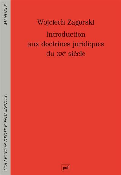 Introduction aux doctrines juridiques du XXe siècle