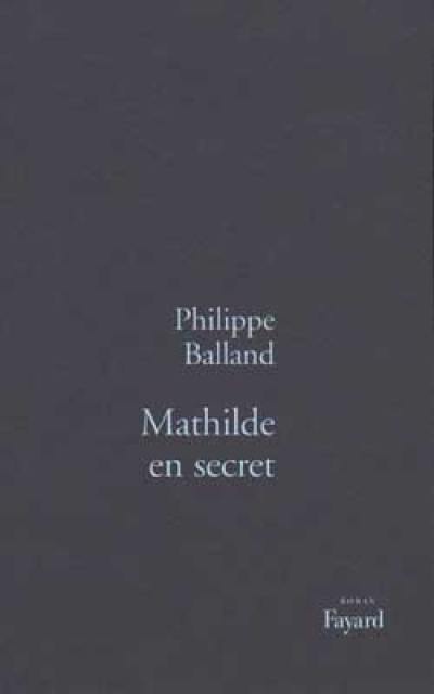 Mathilde en secret