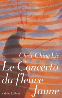 Concerto du fleuve Jaune