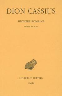 Histoire romaine, livres 41 et 42