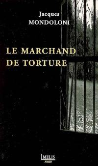 Le marchand de torture