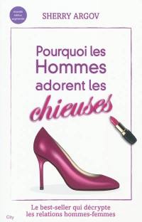 Pourquoi les hommes adorent les chieuses