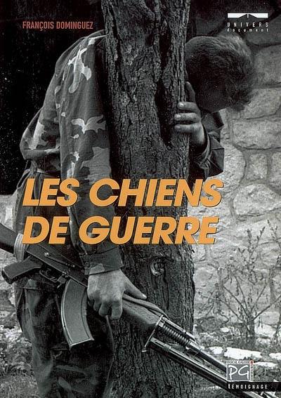 Les chiens de guerre