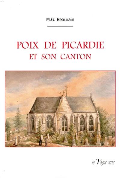 Poix de Picardie et son canton