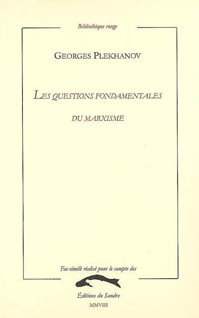 Les questions fondamentales du marxisme