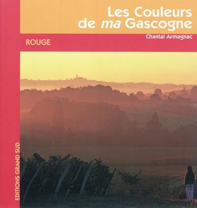 Les couleurs de ma Gascogne. Rouge