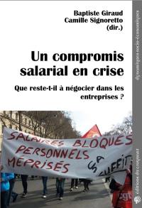 Un compromis salarial en crise : que reste-t-il à négocier dans les entreprises ?