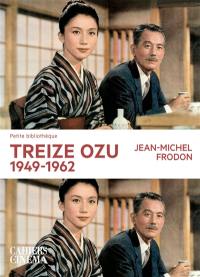 Treize Ozu : 1949-1962