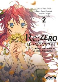 Re:Zero chronicles : Re:Life in a different world from zero : la ballade amoureuse de la lame démoniaque. Vol. 2