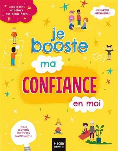 Je booste ma confiance en moi