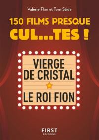 150 films presque cul... tes !