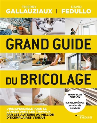 Grand guide du bricolage