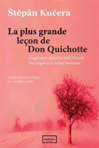 La plus grande leçon de Don Quichotte : l'ingénieux derviche Sidi Ahmed Ibn Engeli et le soldat Saavedra