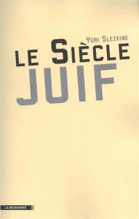 Le siècle juif