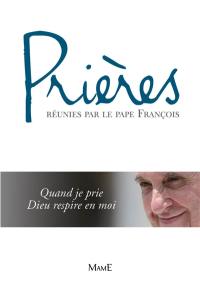 Prières réunies par le pape François