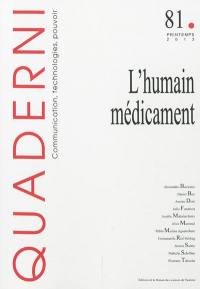 Quaderni, n° 81. L'humain médicament