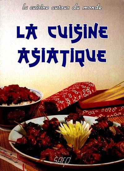 La Cuisine asiatique