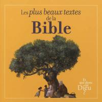 Et qui donc est Dieu ?. Vol. 2. Beaux textes de la Bible