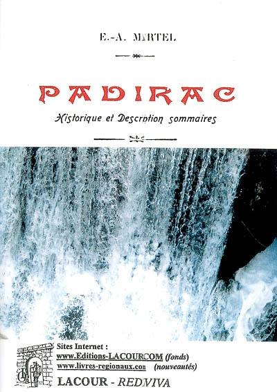 Padirac : historique & description sommaires