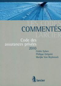 Code des assurances privées 2010