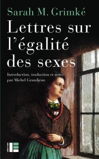 Lettres sur l'égalité des sexes