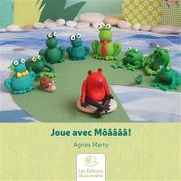 Joue avec Môââââ !