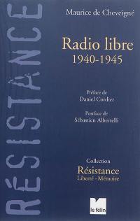 Radio libre : 1940-1945