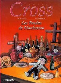 Carland Cross. Vol. 7. Les pendus de Manhattan